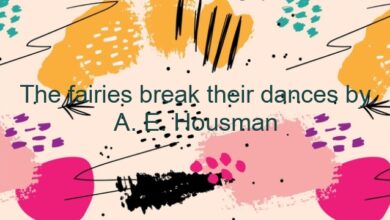 The fairies break their dances by A. E. Housman