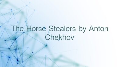 The Horse Stealers by Anton Chekhov