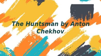 The Huntsman by Anton Chekhov
