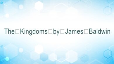 The Kingdoms by James Baldwin