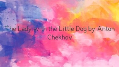The Lady with the Little Dog by Anton Chekhov