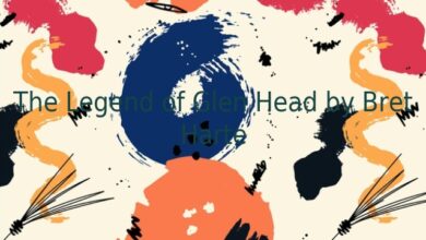 The Legend of Glen Head by Bret Harte