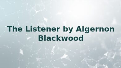 The Listener by Algernon Blackwood