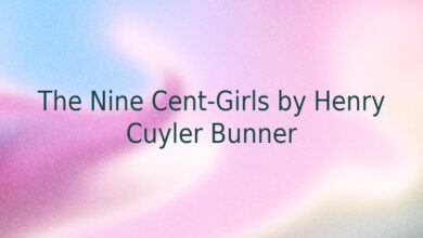 The Nine Cent-Girls by Henry Cuyler Bunner