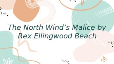 The North Wind’s Malice by Rex Ellingwood Beach