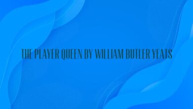 The Player Queen by William Butler Yeats