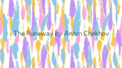 The Runaway by Anton Chekhov