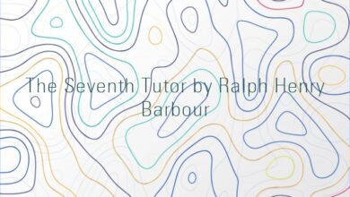 The Seventh Tutor by Ralph Henry Barbour