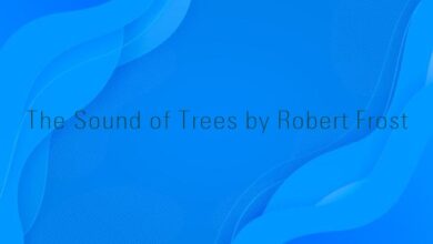 The Sound of Trees by Robert Frost