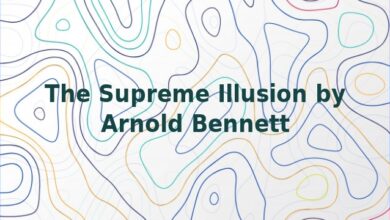 The Supreme Illusion by Arnold Bennett