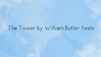 The Tower by William Butler Yeats