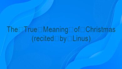 The True Meaning of Christmas (recited by Linus)