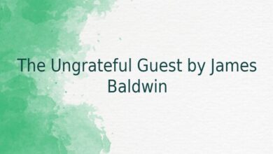 The Ungrateful Guest by James Baldwin