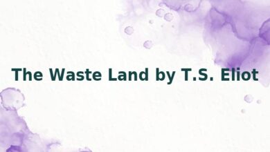 The Waste Land by T.S. Eliot