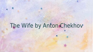 The Wife by Anton Chekhov