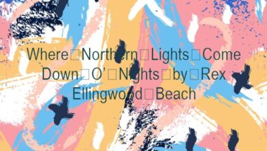 Where Northern Lights Come Down O’ Nights by Rex Ellingwood Beach
