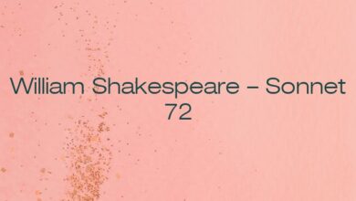 William Shakespeare – Sonnet 72