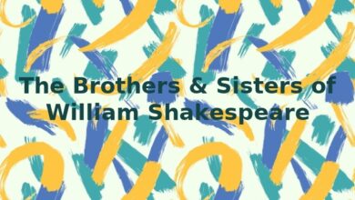 The Brothers & Sisters of William Shakespeare