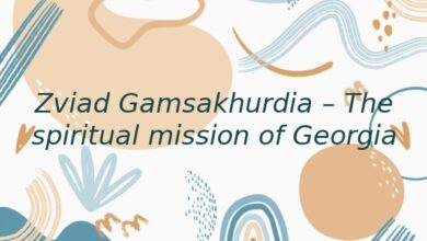 Zviad Gamsakhurdia – The spiritual mission of Georgia