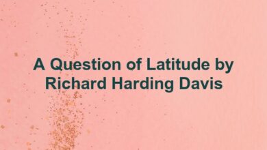 A Question of Latitude by Richard Harding Davis