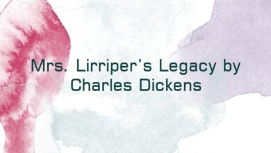 Mrs. Lirriper’s Legacy by Charles Dickens