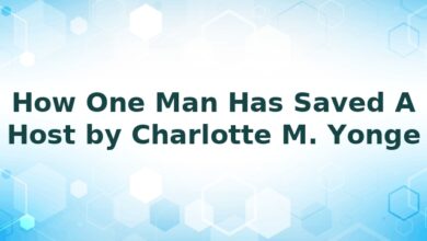 How One Man Has Saved A Host by Charlotte M. Yonge