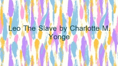 Leo The Slave by Charlotte M. Yonge