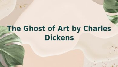The Ghost of Art by Charles Dickens
