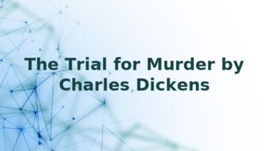 The Trial for Murder by Charles Dickens