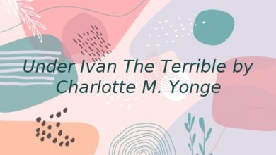 Under Ivan The Terrible by Charlotte M. Yonge