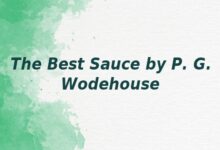 The Best Sauce by P. G. Wodehouse