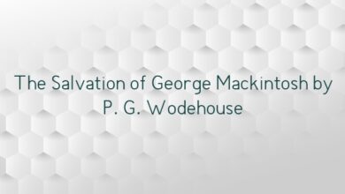 The Salvation of George Mackintosh by P. G. Wodehouse