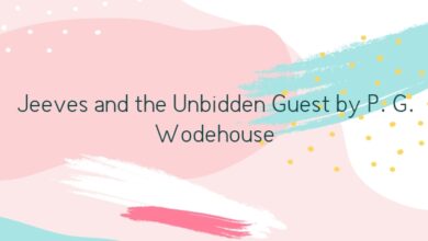 Jeeves and the Unbidden Guest by P. G. Wodehouse