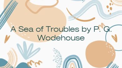 A Sea of Troubles by P. G. Wodehouse