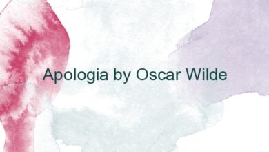 Apologia by Oscar Wilde
