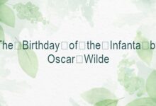 The Birthday of the Infanta by Oscar Wilde